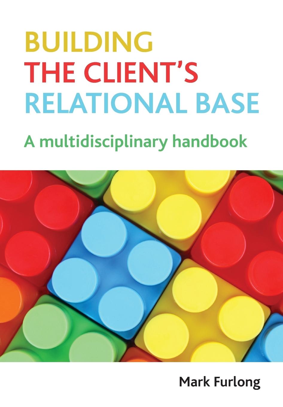 Building the client's relational base