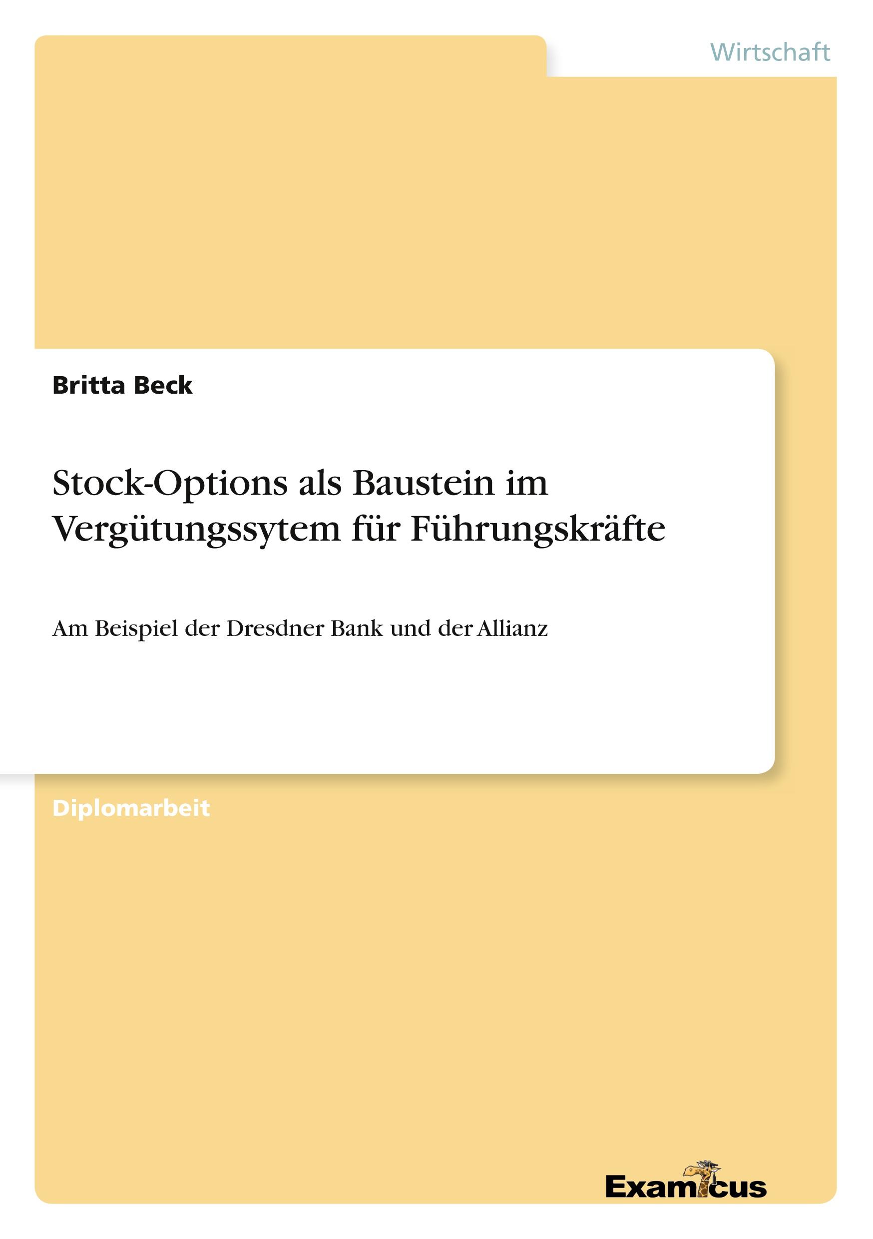 Stock-Options als Baustein im Vergütungssytem für Führungskräfte