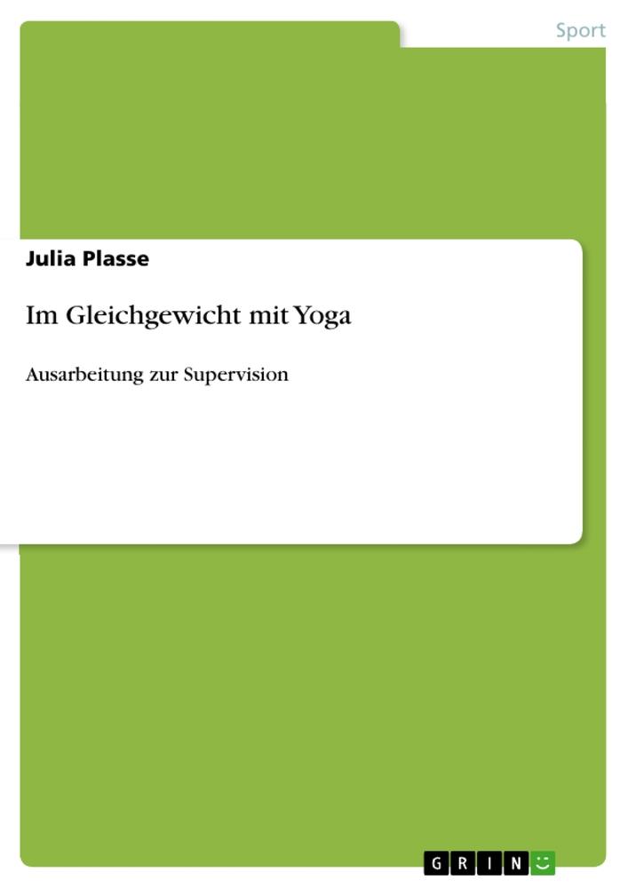 Im Gleichgewicht mit Yoga