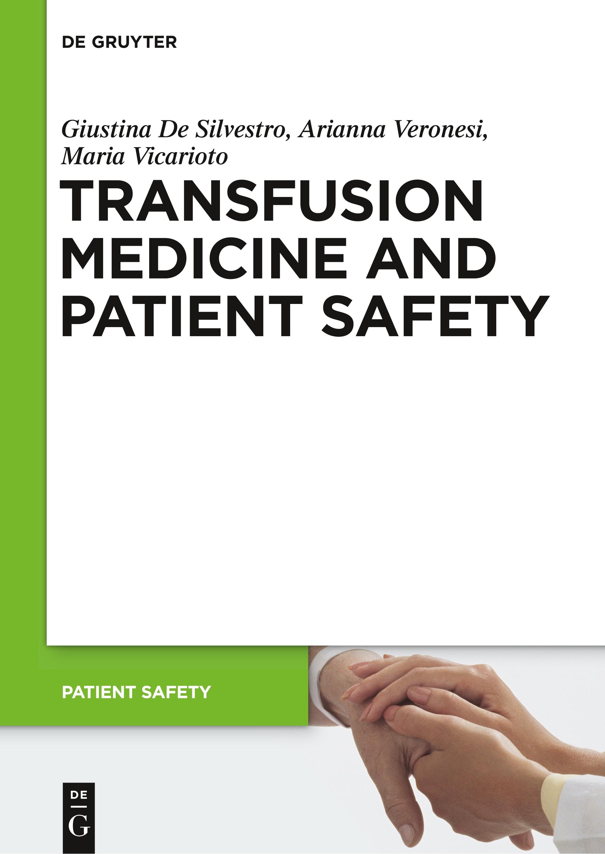 Transfusion Medicine and Patient Safety