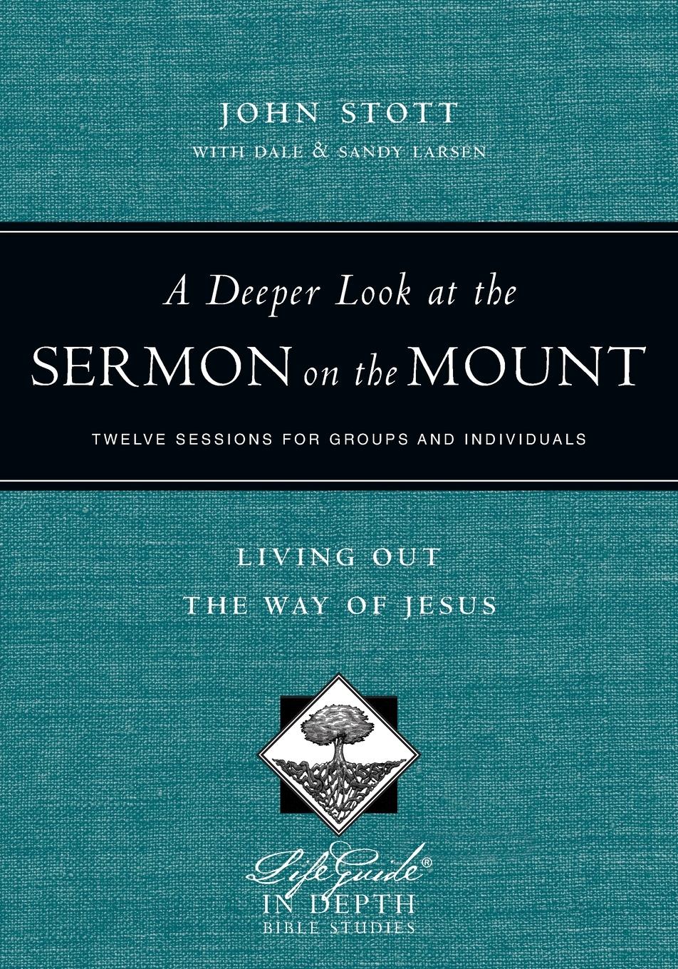 A Deeper Look at the Sermon on the Mount