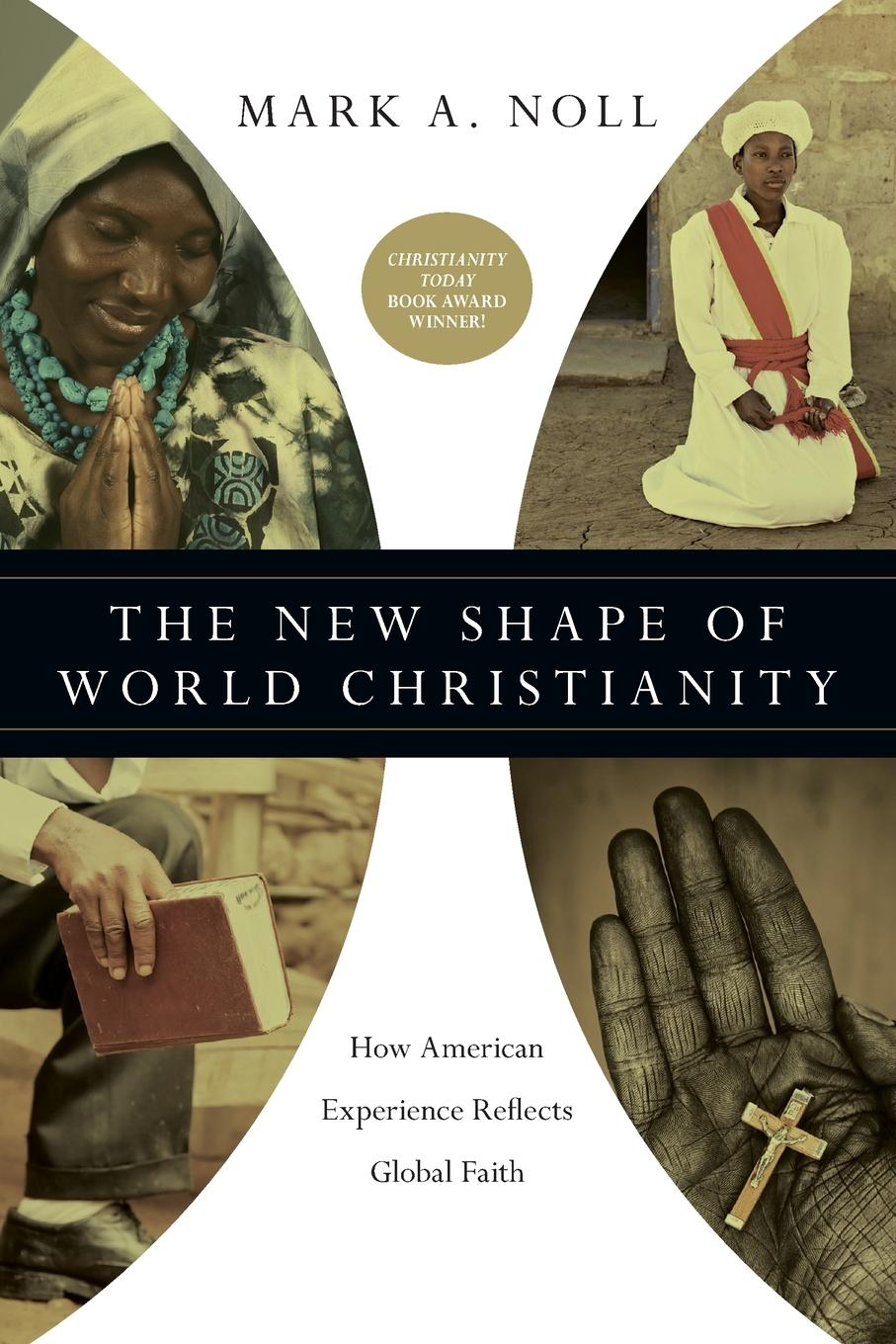 The New Shape of World Christianity