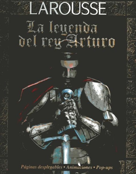 La Leyenda del Rey Arturo