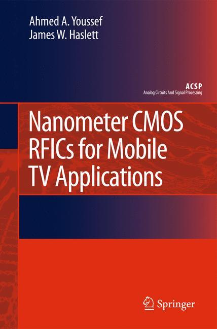 Nanometer CMOS RFICs for Mobile TV Applications