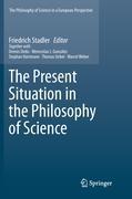 The Present Situation in the Philosophy of Science