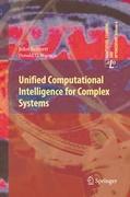 Unified Computational Intelligence for Complex Systems