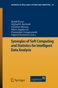 Synergies of Soft Computing and Statistics for Intelligent Data Analysis