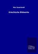 Griechische Bildwerke