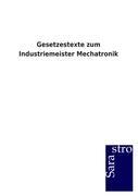 Gesetzestexte zum Industriemeister Mechatronik