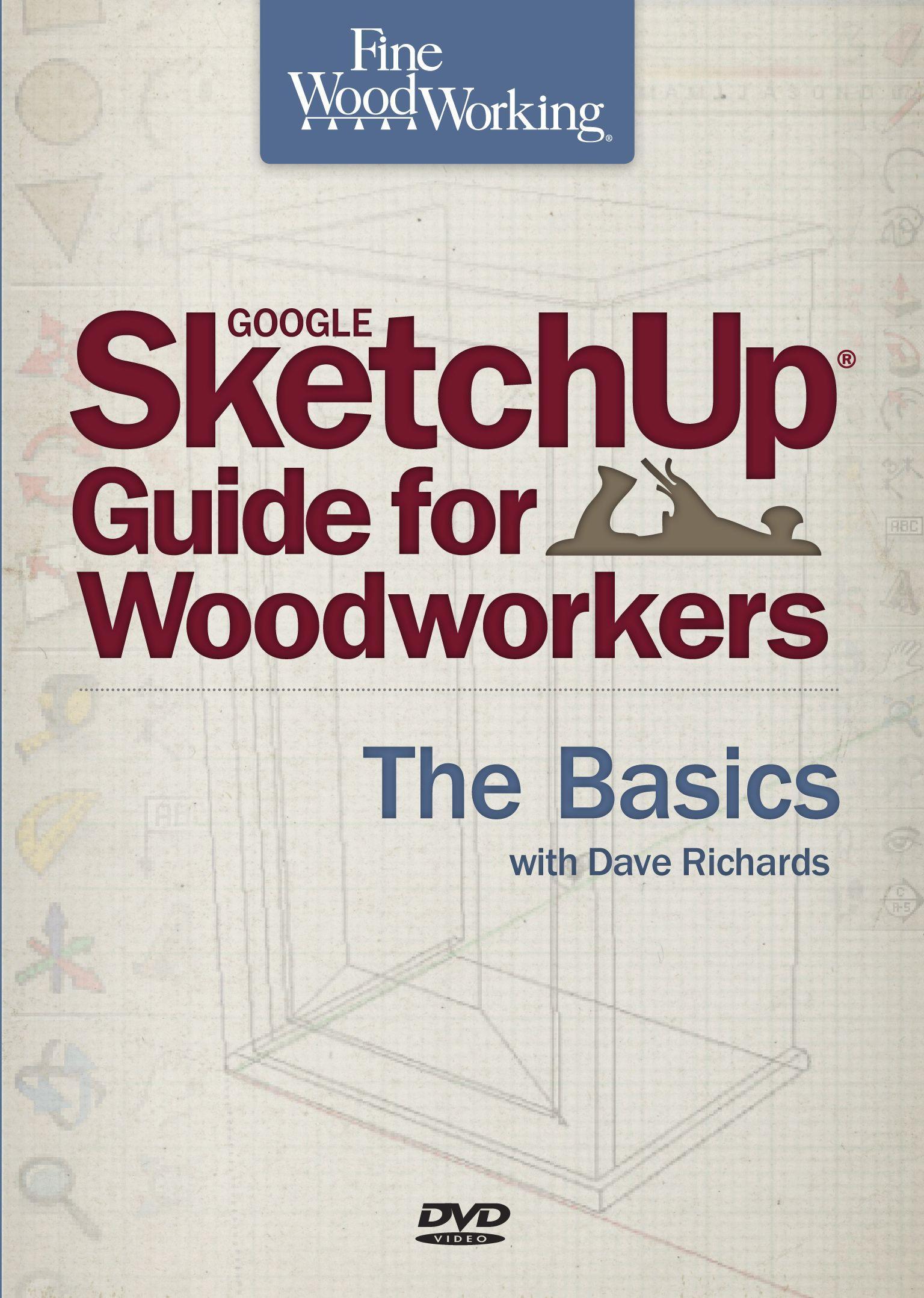 Fine Woodworking Sketchup(r) Guide for Woodworkers - The Basics