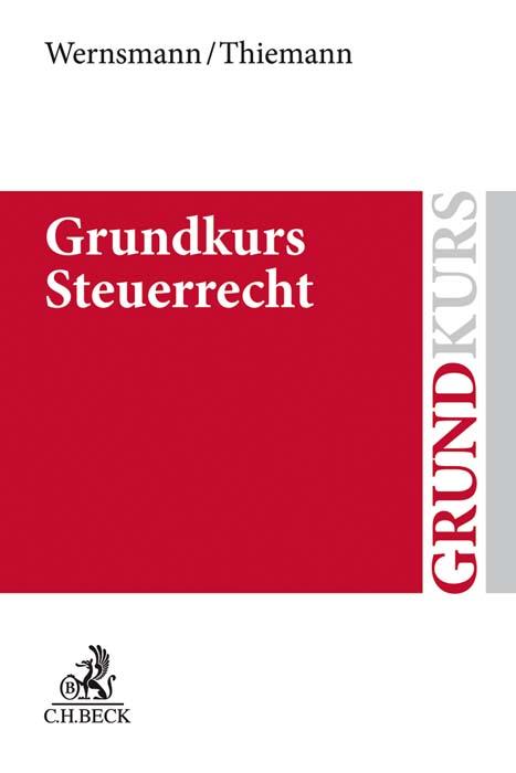 Grundkurs Steuerrecht