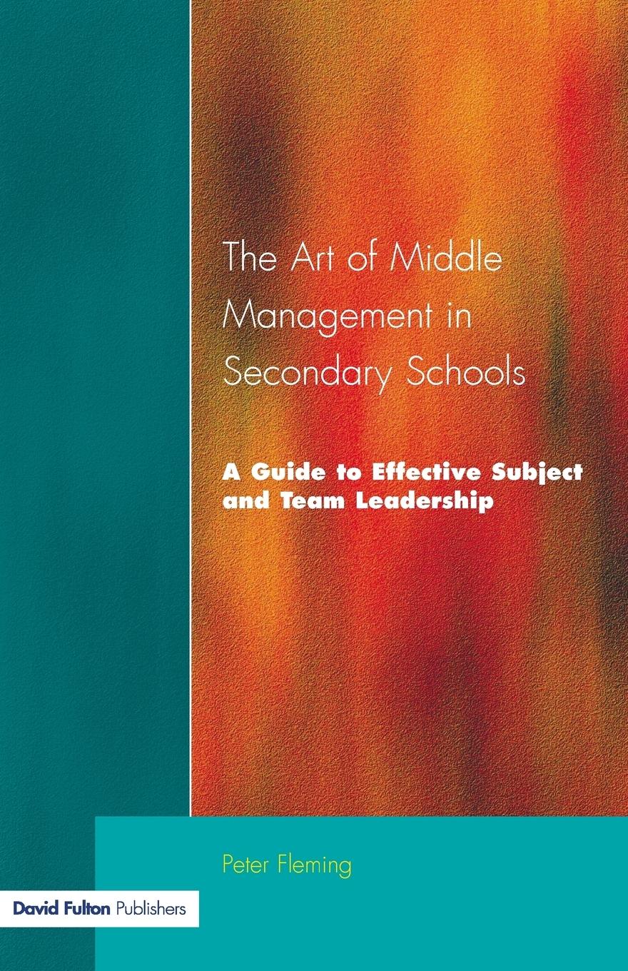 The Art of Middle Management in Secondary Schools