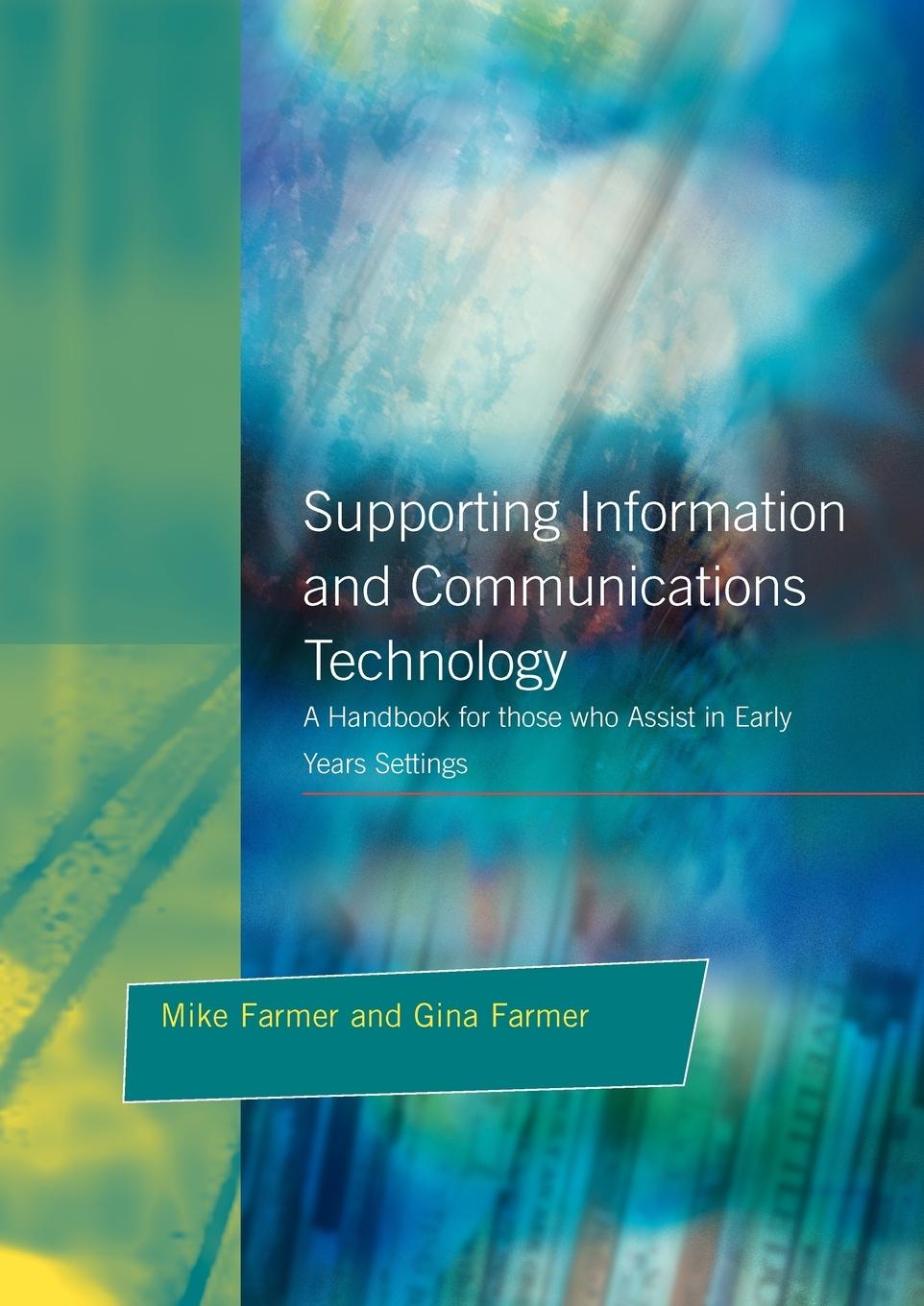 Supporting Information and Communications Technology