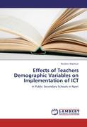 Effects of Teachers Demographic Variables on Implementation of ICT