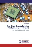 Real-Time Scheduling for Multiprocessor  Systems