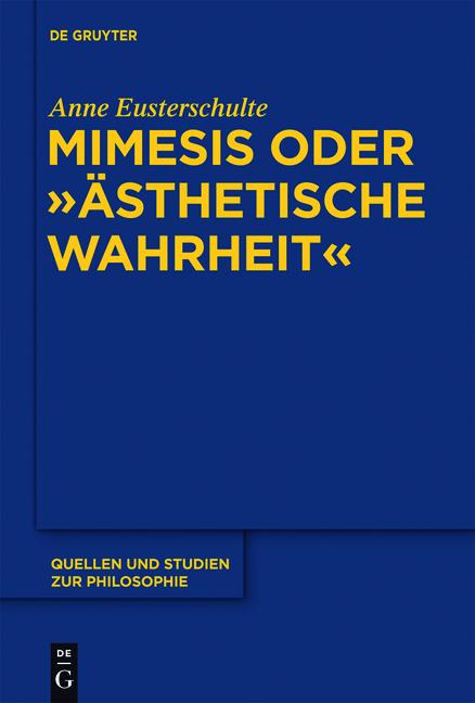 Mimesis oder "ästhetische Wahrheit"