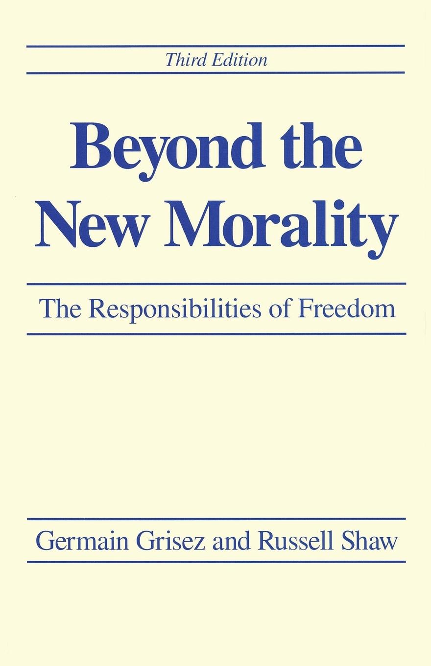 Beyond the New Morality