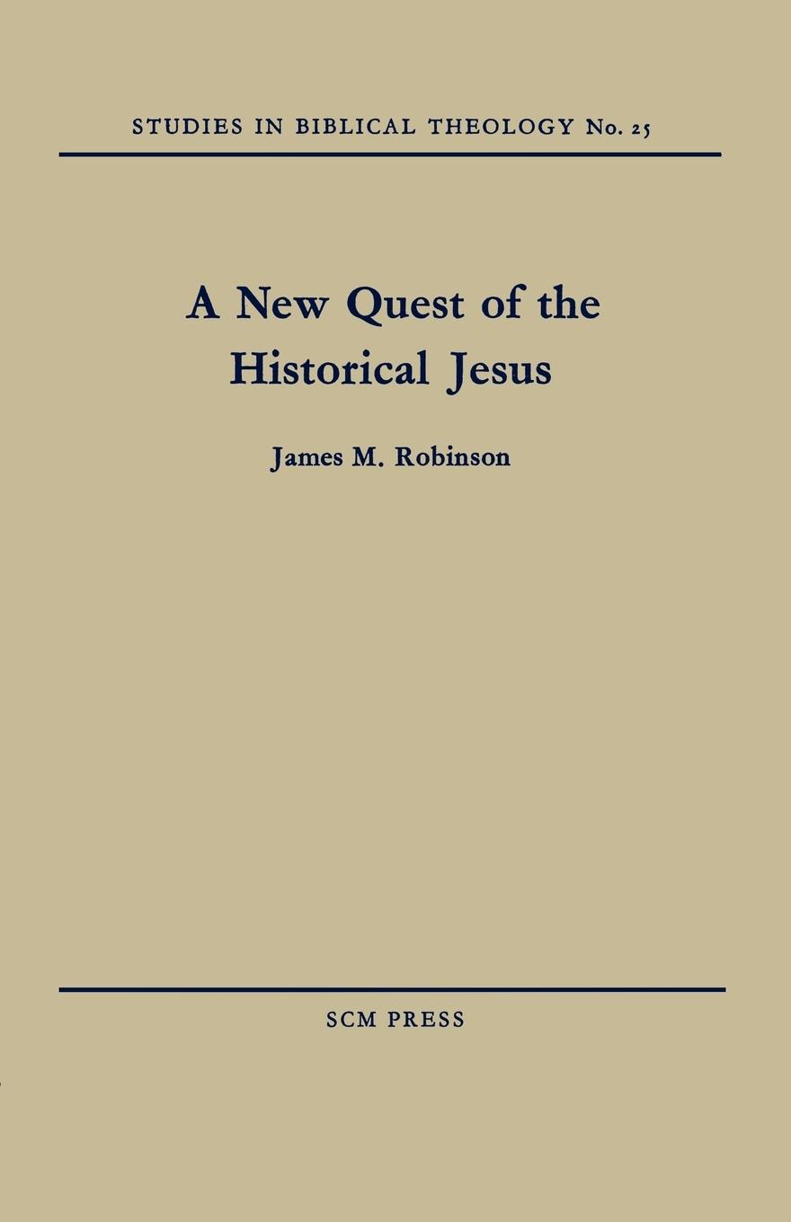 A New Quest of the Historical Jesus