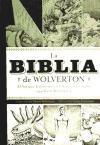 La Biblia de Wolverton : el Antiguo Testamento y el libro del Apocalipsis según Basil Wolverton