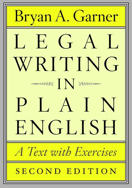 Legal Writing in Plain English: A Text with Exercises