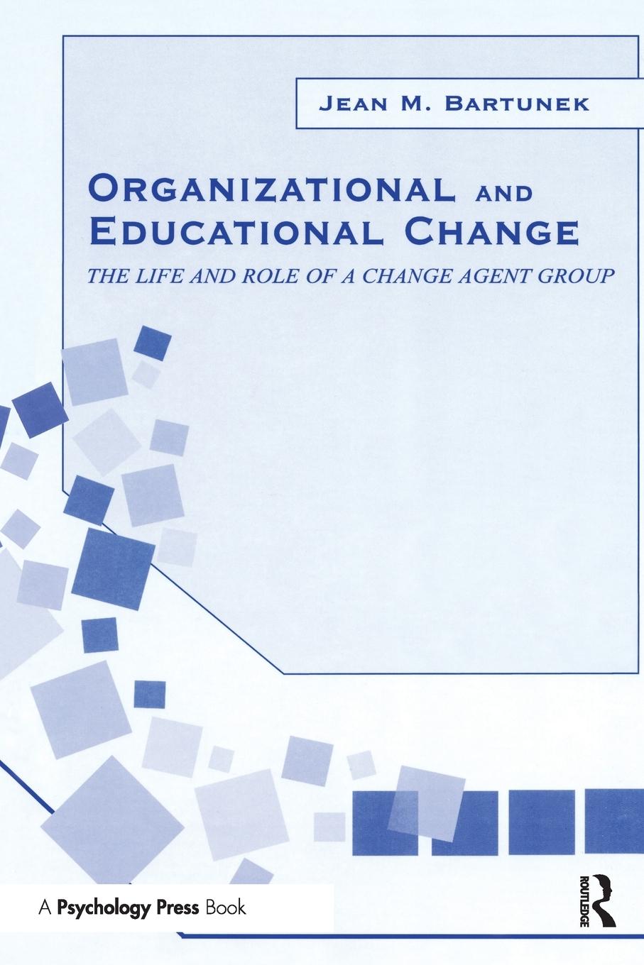 Organizational and Educational Change