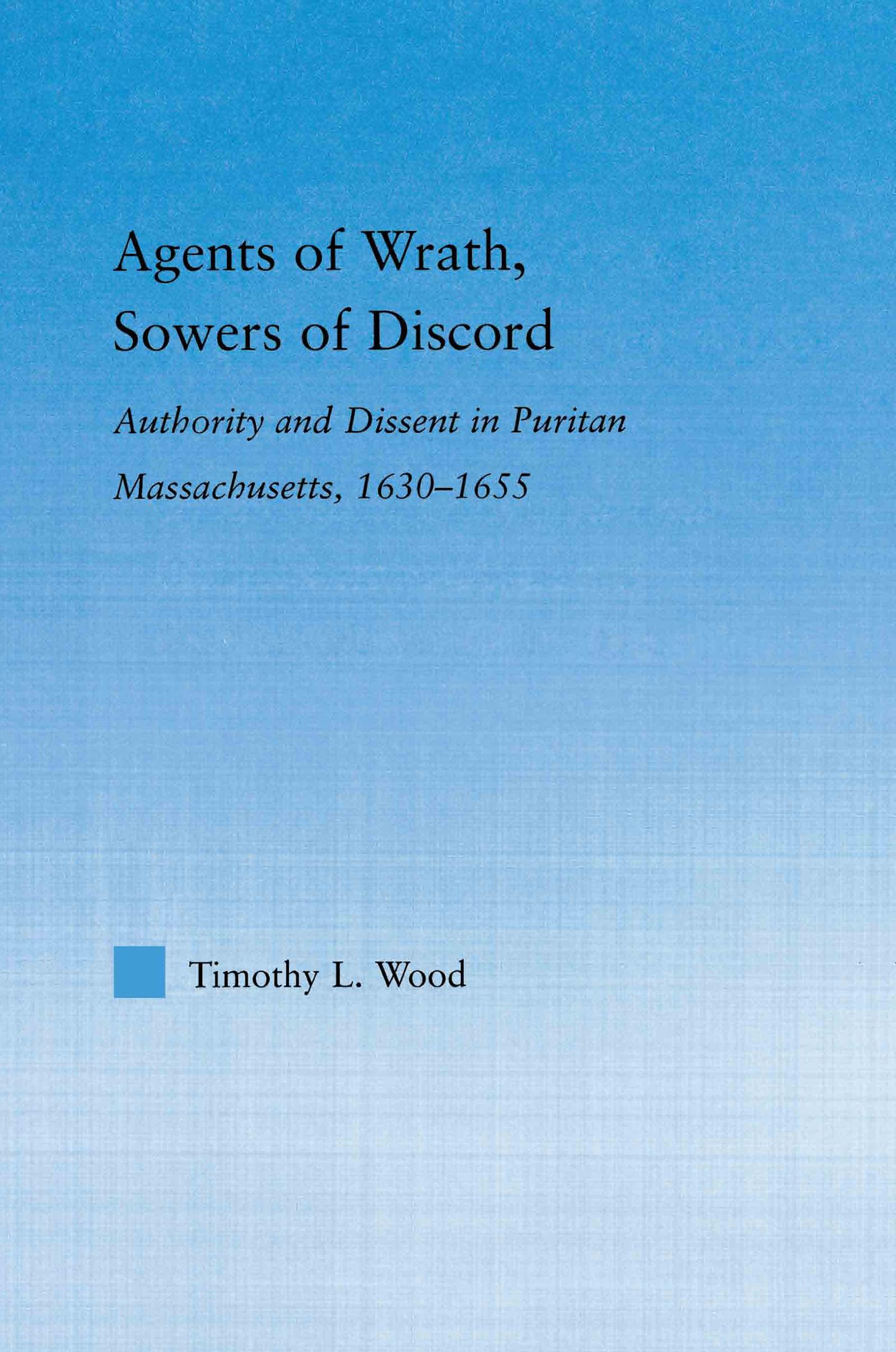 Agents of Wrath, Sowers of Discord