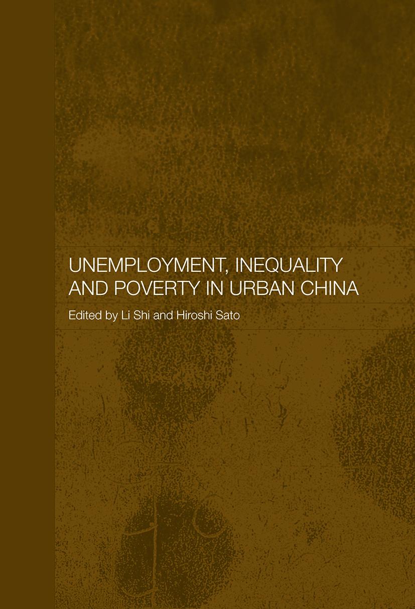 Unemployment, Inequality and Poverty in Urban China