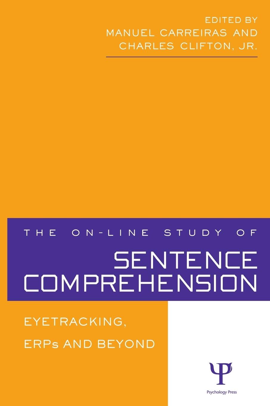 The On-line Study of Sentence Comprehension