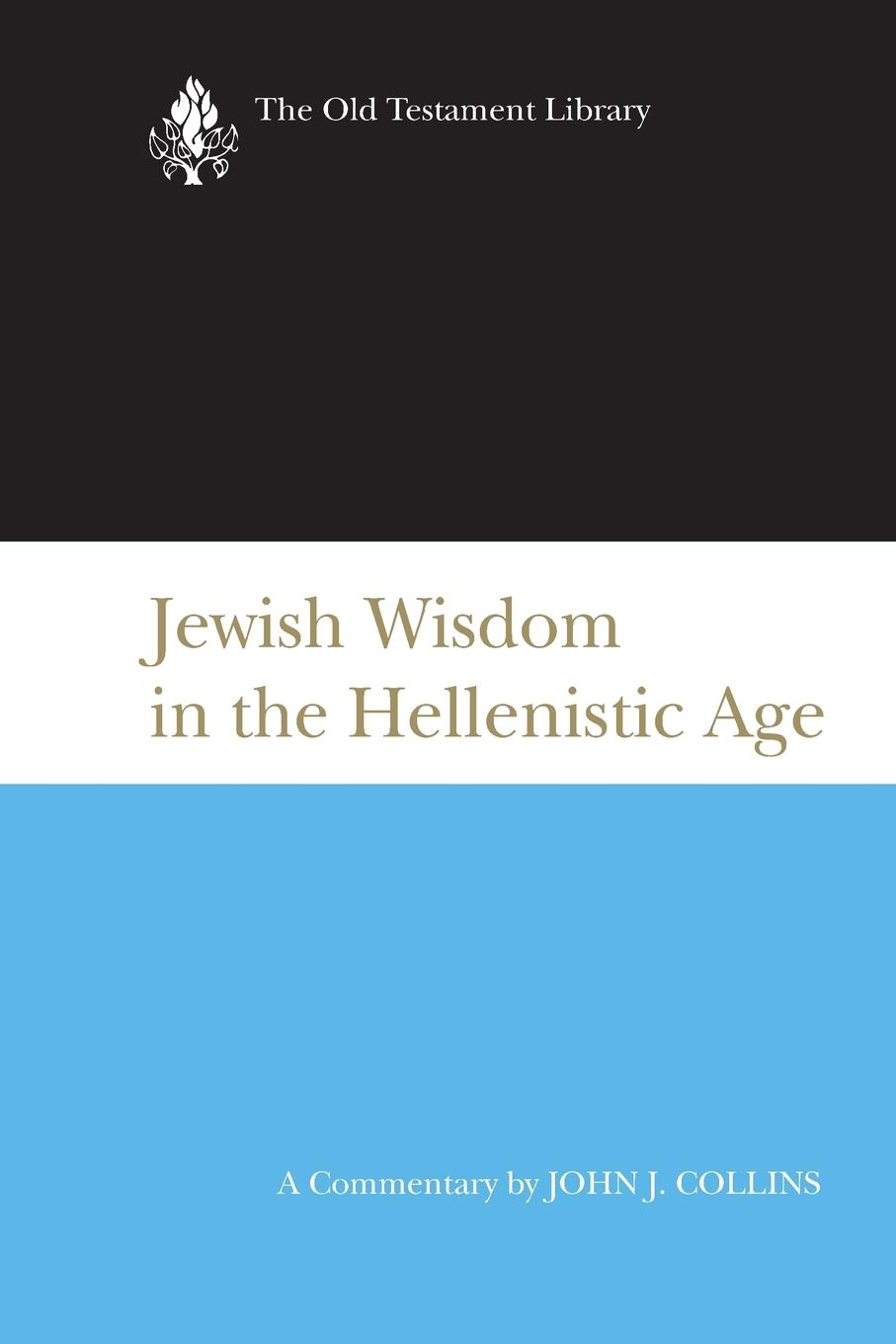 Jewish Wisdom in the Hellenistic Age