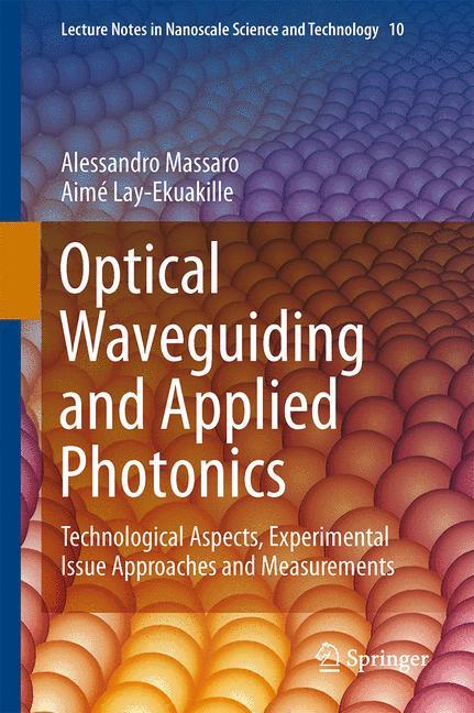 Optical Waveguiding and Applied Photonics