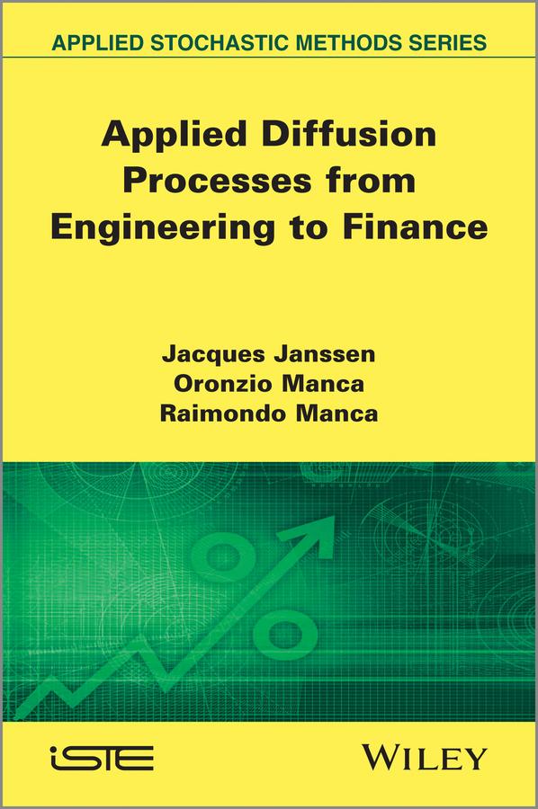 Applied Diffusion Processes from Engineering to Finance