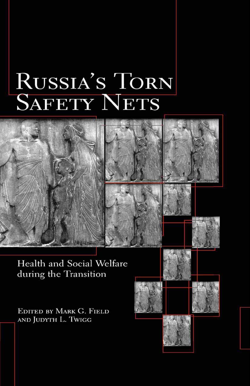 Russia's Torn Safety Nets