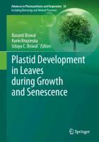 Plastid Development in Leaves during Growth and Senescence