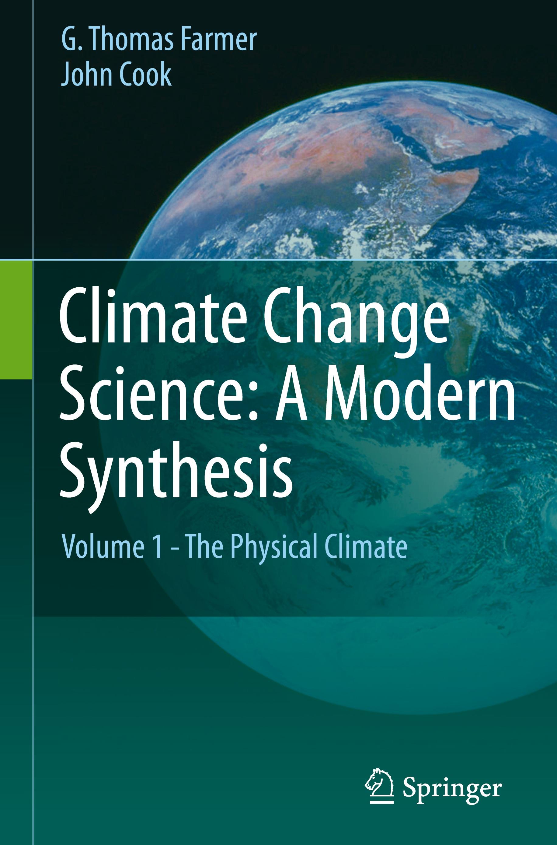 Climate Change Science: A Modern Synthesis