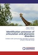 Identification processes of articulation and phonemic disorders