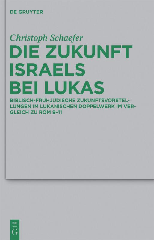 Die Zukunft Israels bei Lukas