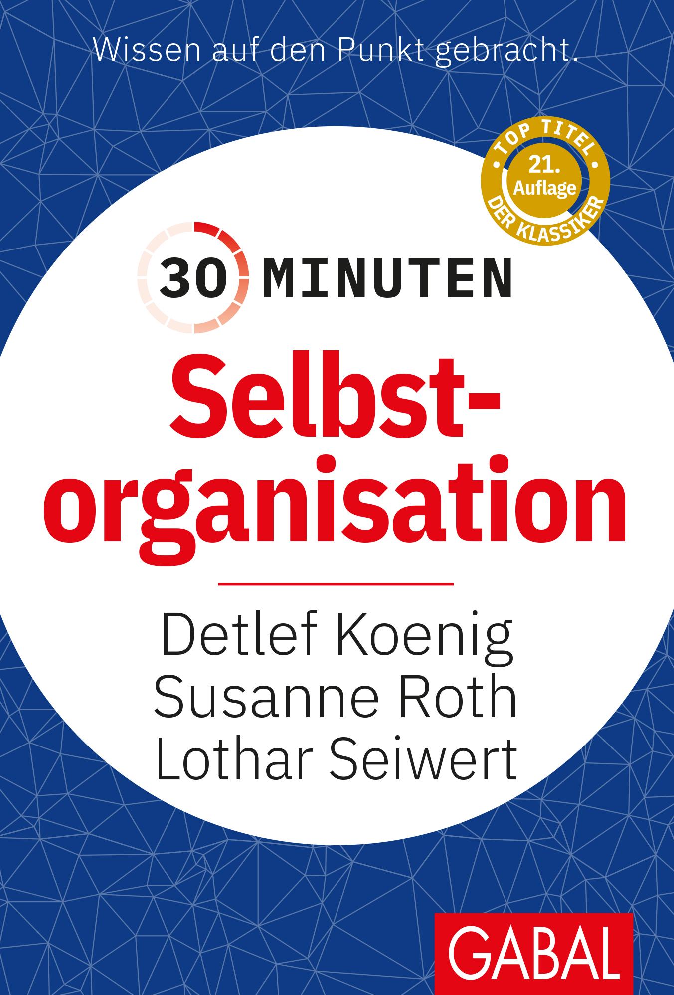 30 Minuten Selbstorganisation