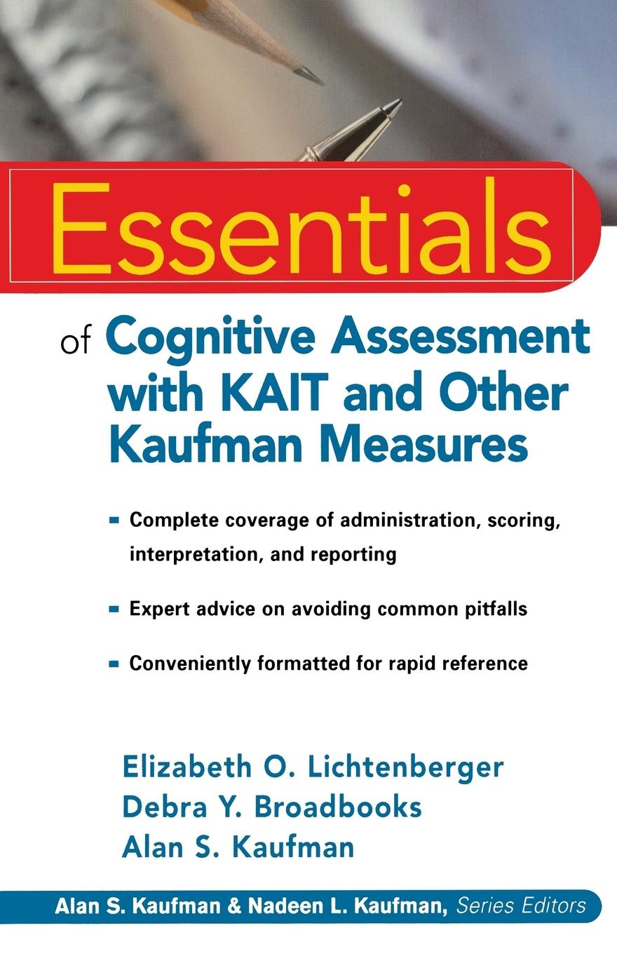 Essentials of Cognitive Assessment with Kait and Other Kaufman Measures