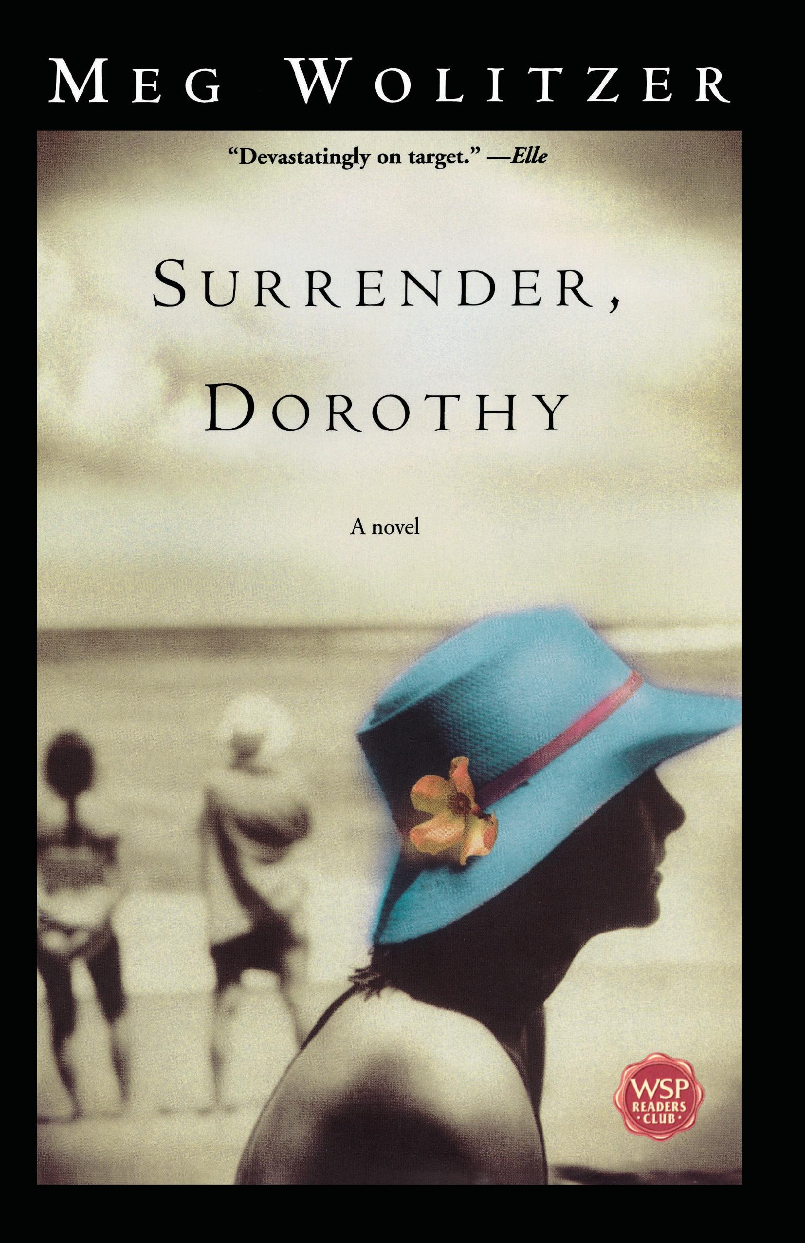 Surrender, Dorothy