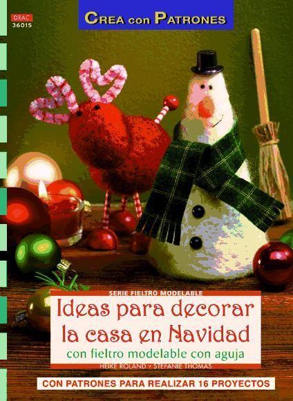 Ideas para decorar la casa en Navidad con fieltro modelable con aguja