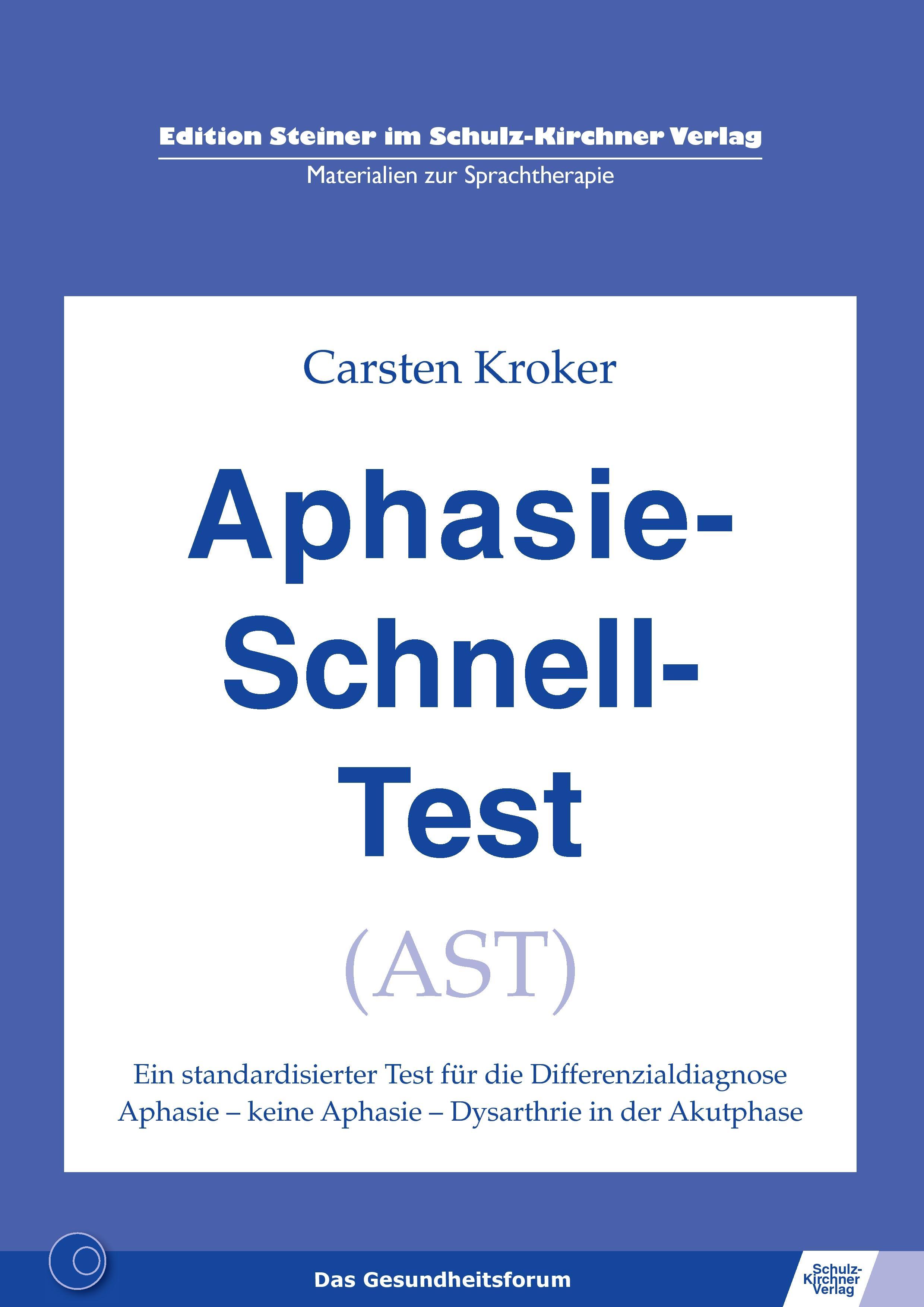 Aphasie-Schnell-Test (AST)