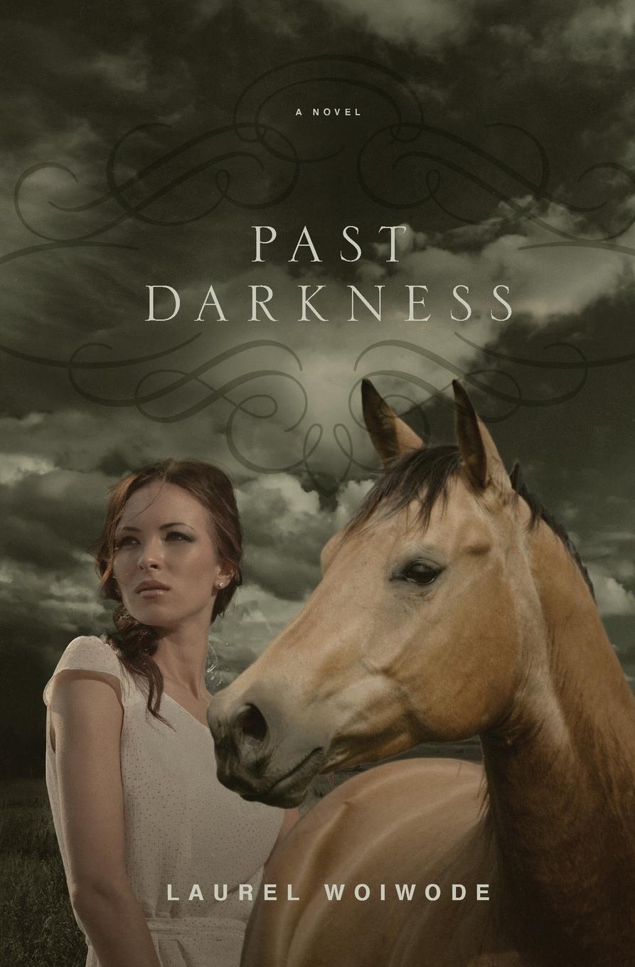 Past Darkness