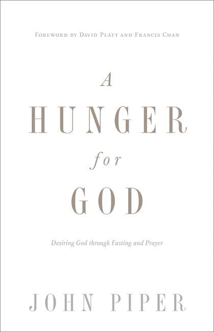 A Hunger for God