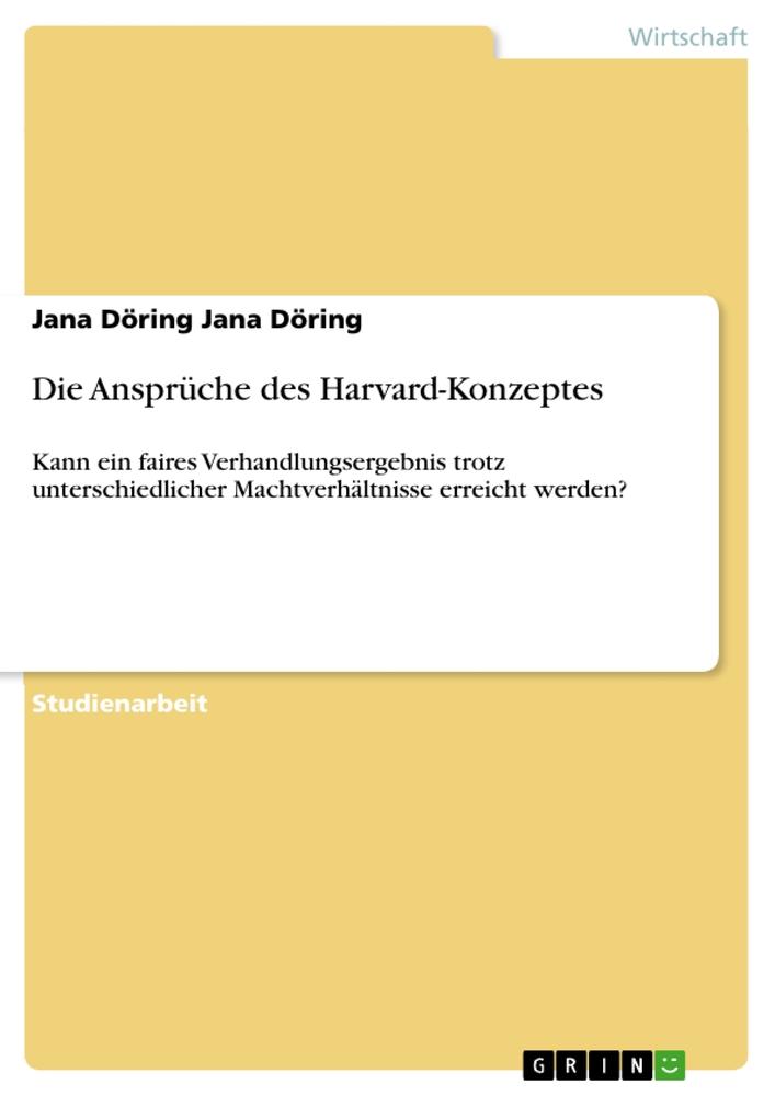 Die Ansprüche des Harvard-Konzeptes