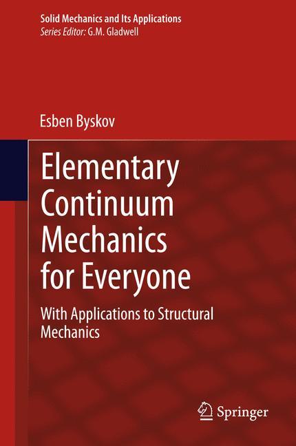 Elementary Continuum Mechanics for Everyone