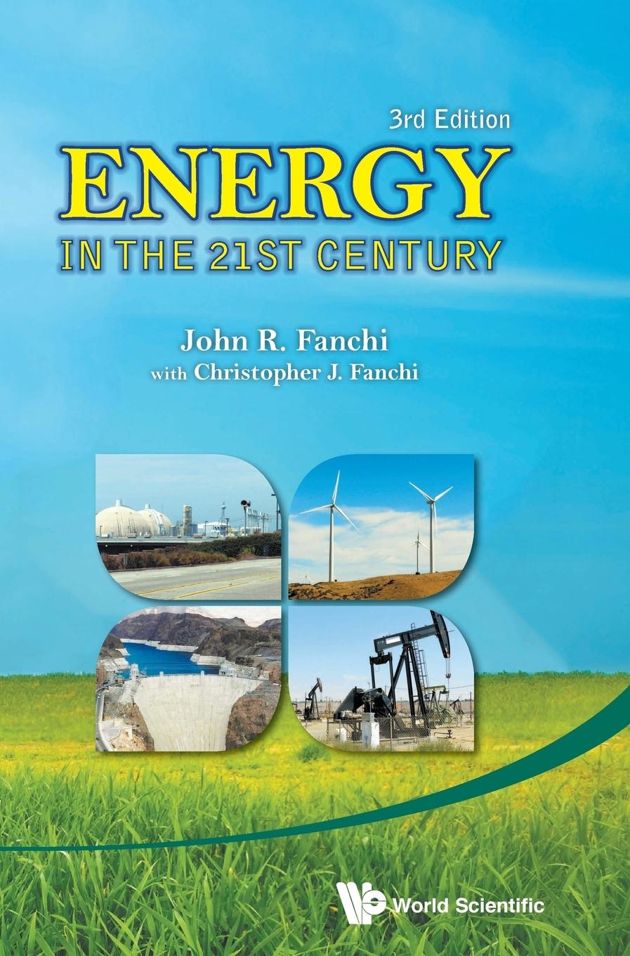 ENERGY IN THE 21ST CENTURY (3RD ED)