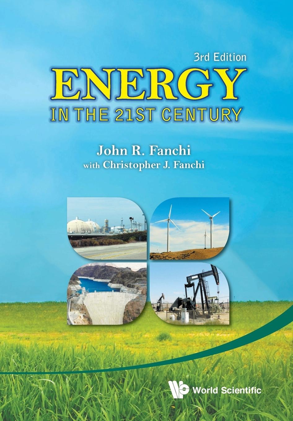 ENERGY IN THE 21ST CENTURY (3RD ED)