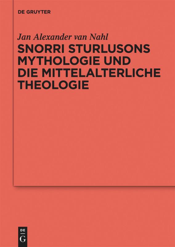 Snorri Sturlusons Mythologie und die mittelalterliche Theologie