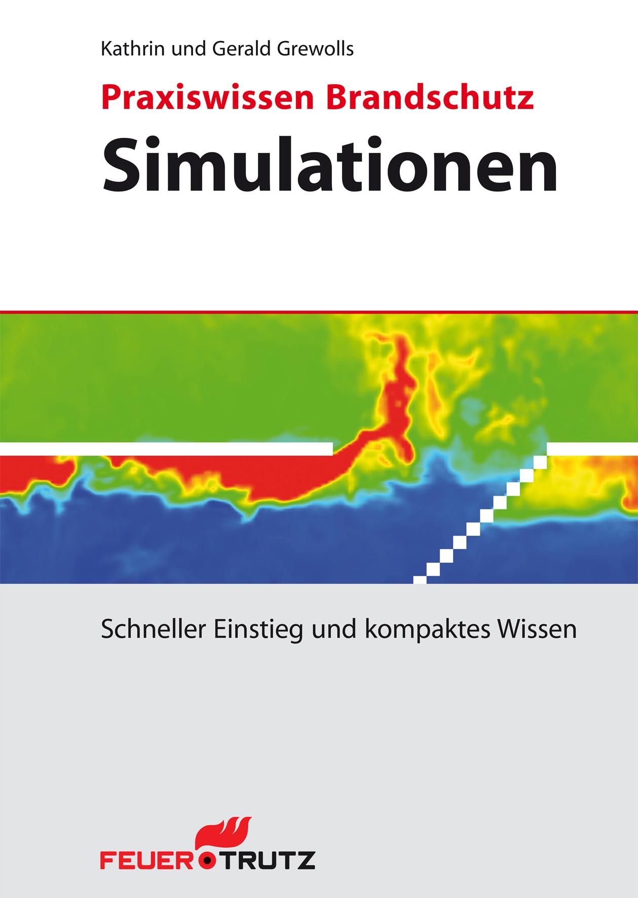 Praxiswissen Brandschutz - Simulationen