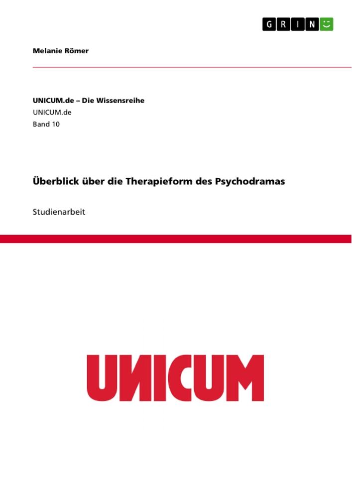 Überblick über die Therapieform des Psychodramas